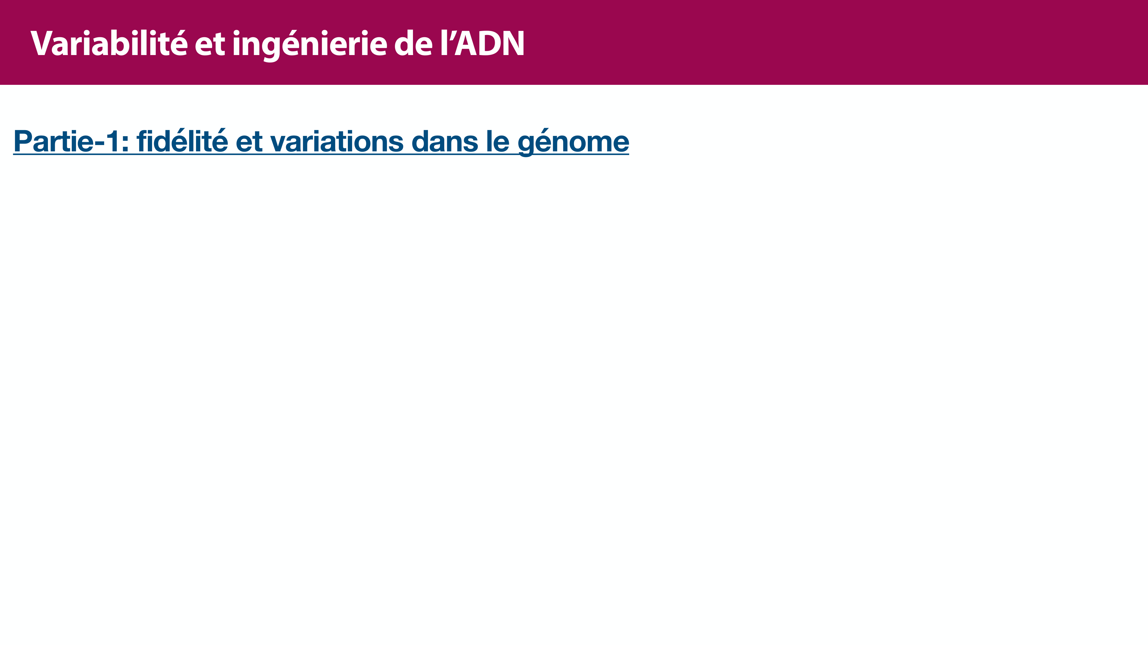 Variations de l'ADN et ingénierie génétique page 3