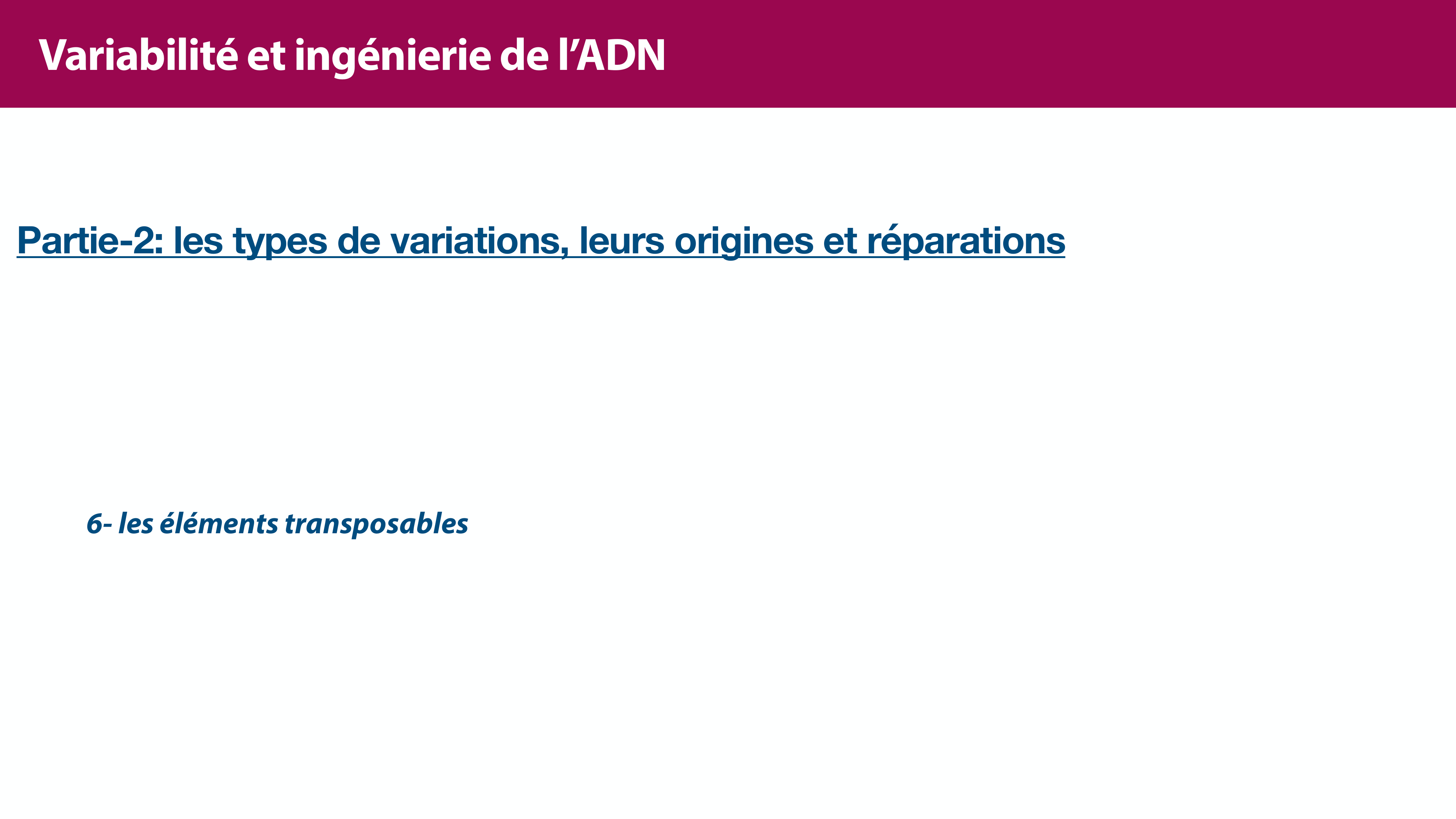 Variations de l'ADN et ingénierie génétique page 32