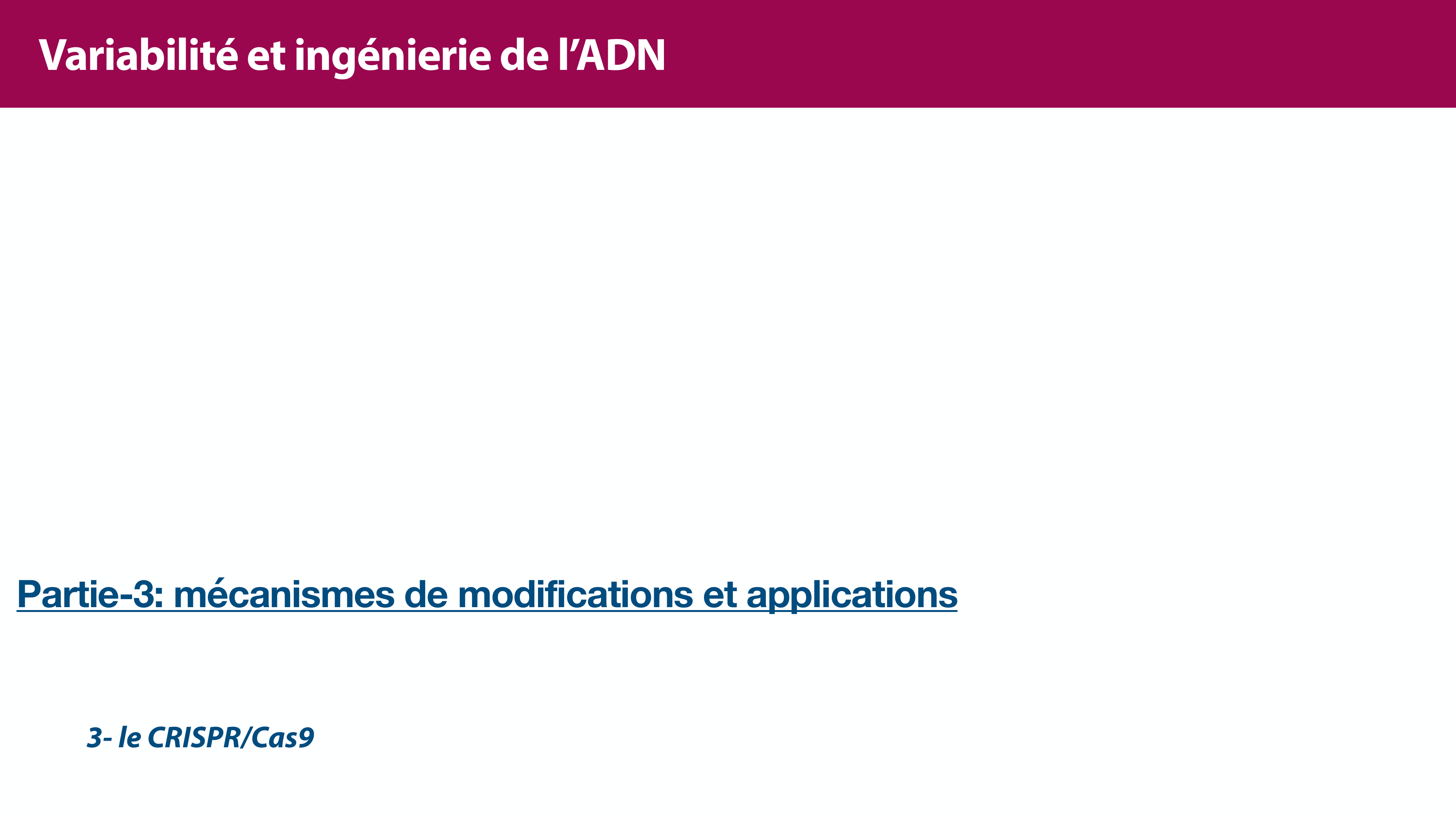 Variations de l'ADN et ingénierie génétique page 44