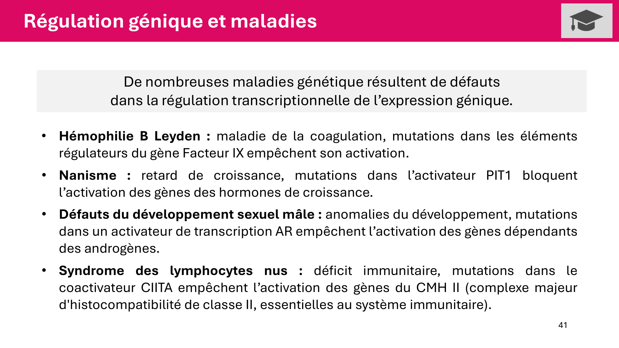 Cours 6 — Régulation de l’expression génique page 41