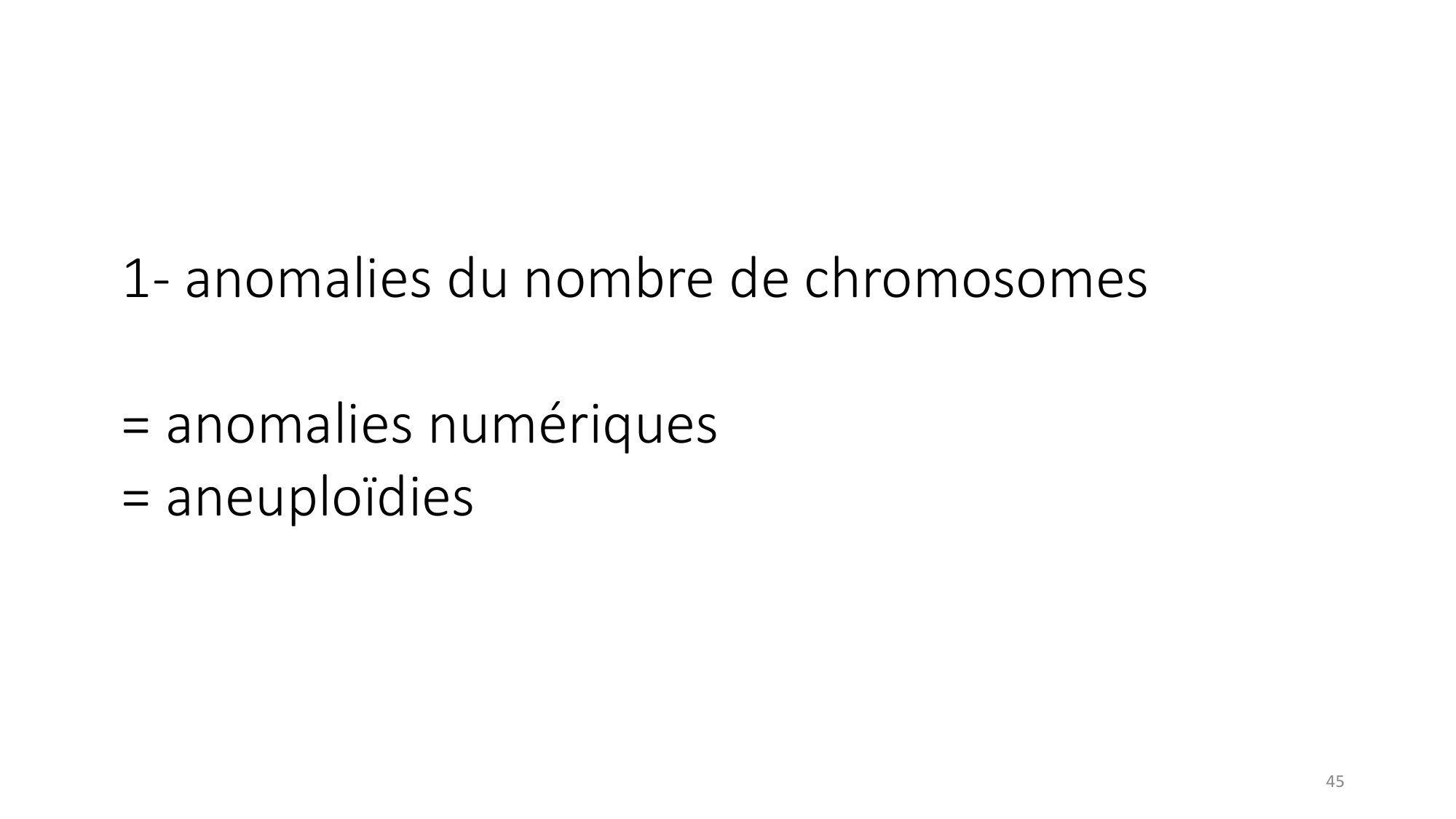 Génétique humaine — session 1 page 45