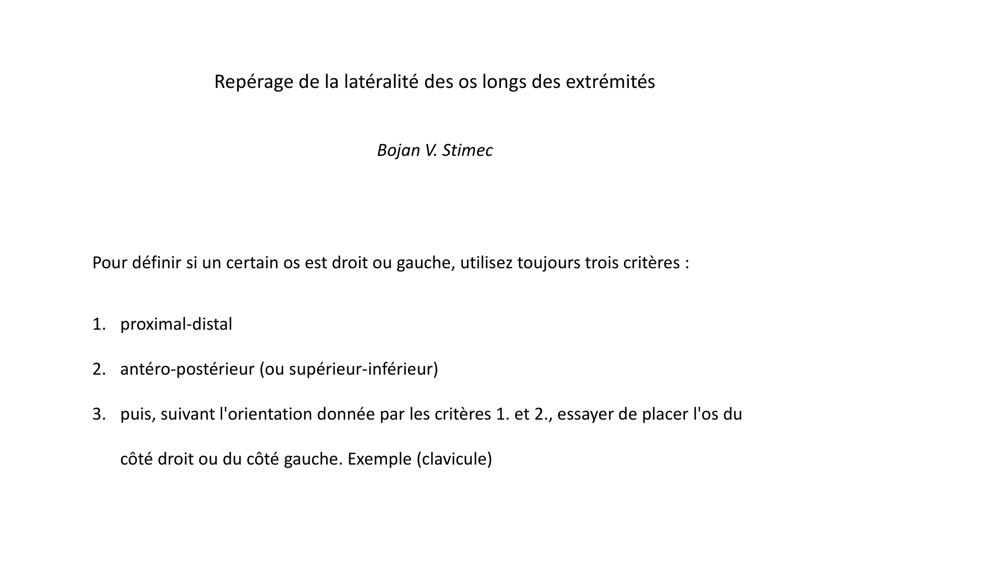 Repérage de la latéralité des os longs des extrémités page 1