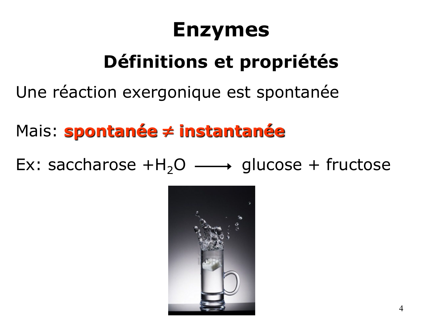 Enzymes I — réaction enzymatique page 4