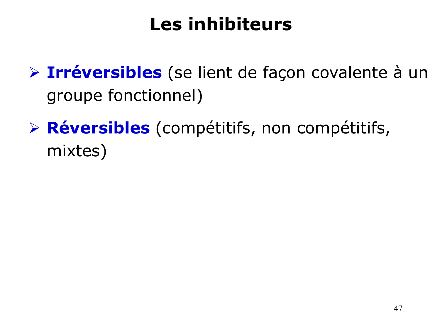 Enzymes I — réaction enzymatique page 47