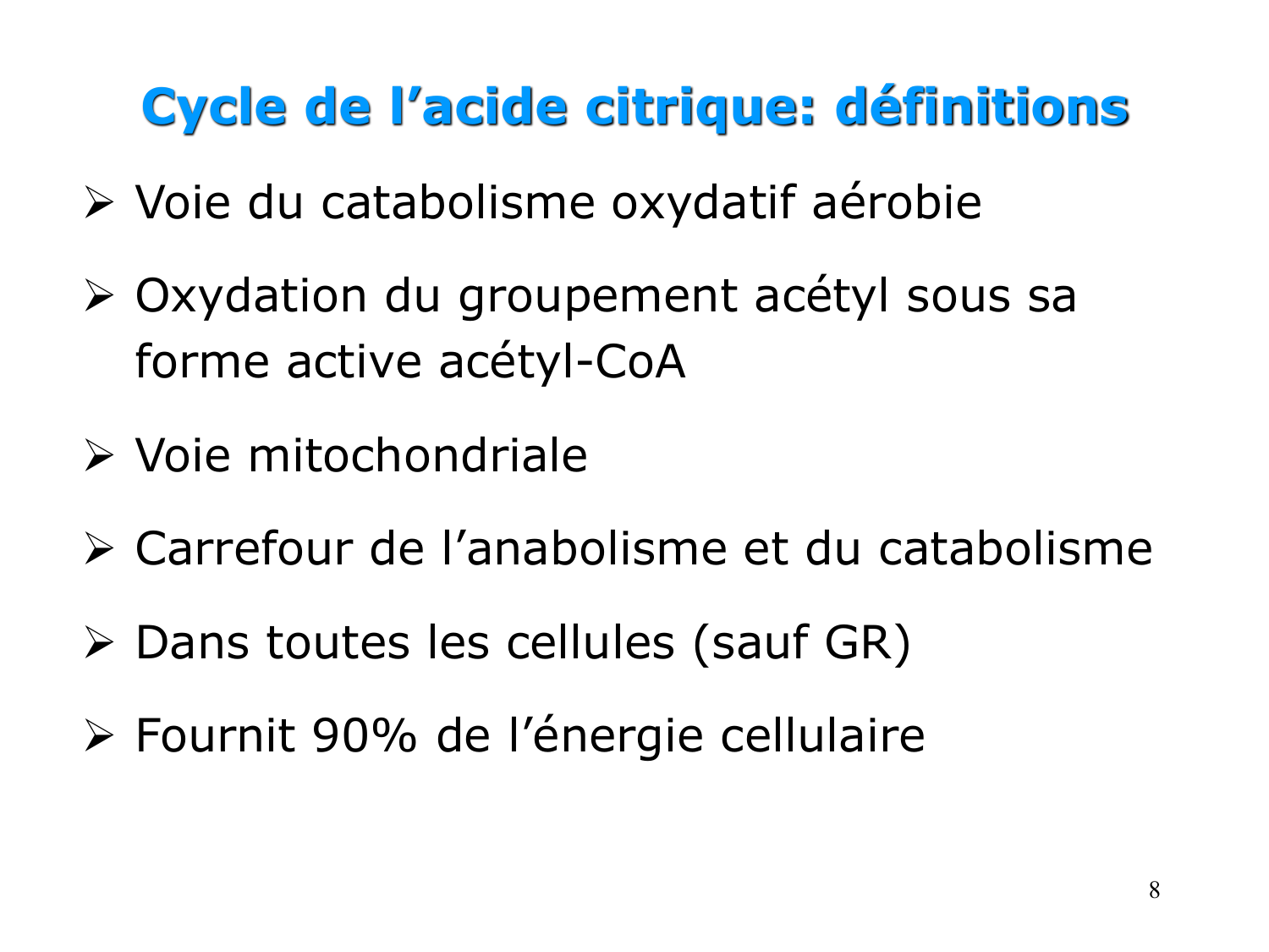 Cycle de l’acide citrique et chaîne respiratoire page 8
