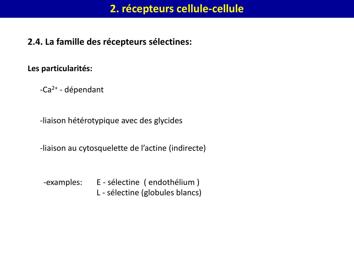 Molécules d’adhésion cellulaire page 49