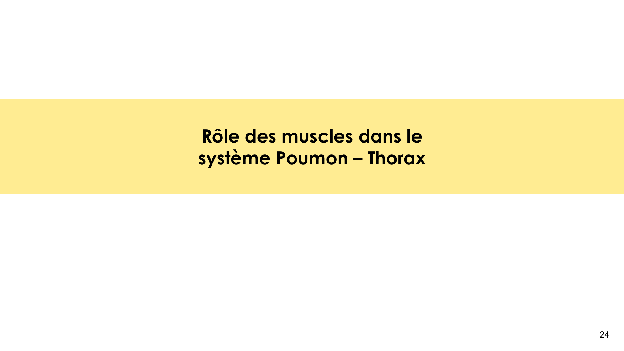Mécanique thoracique page 24