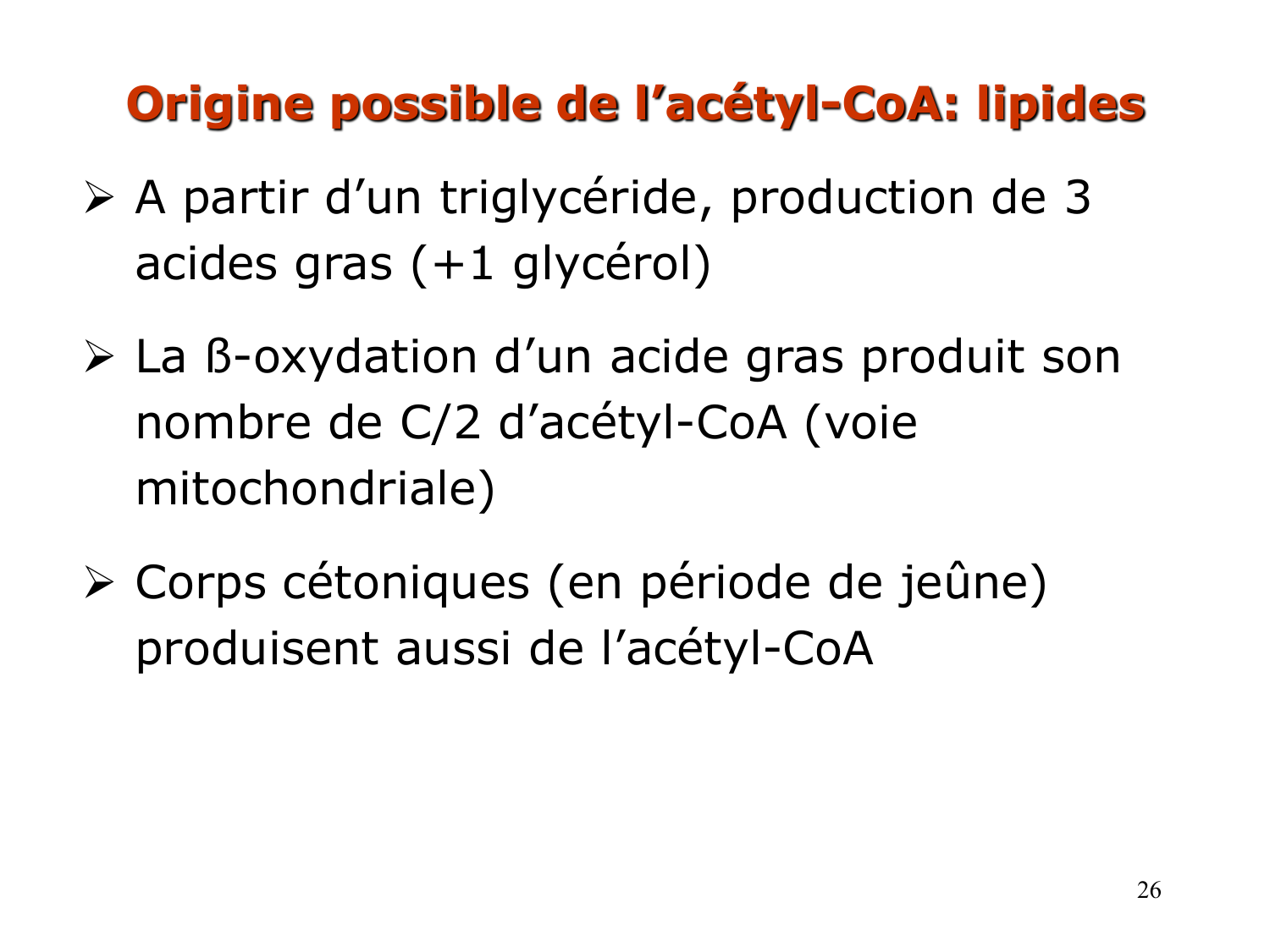 1. Introduction au métabolisme lipidique page 26
