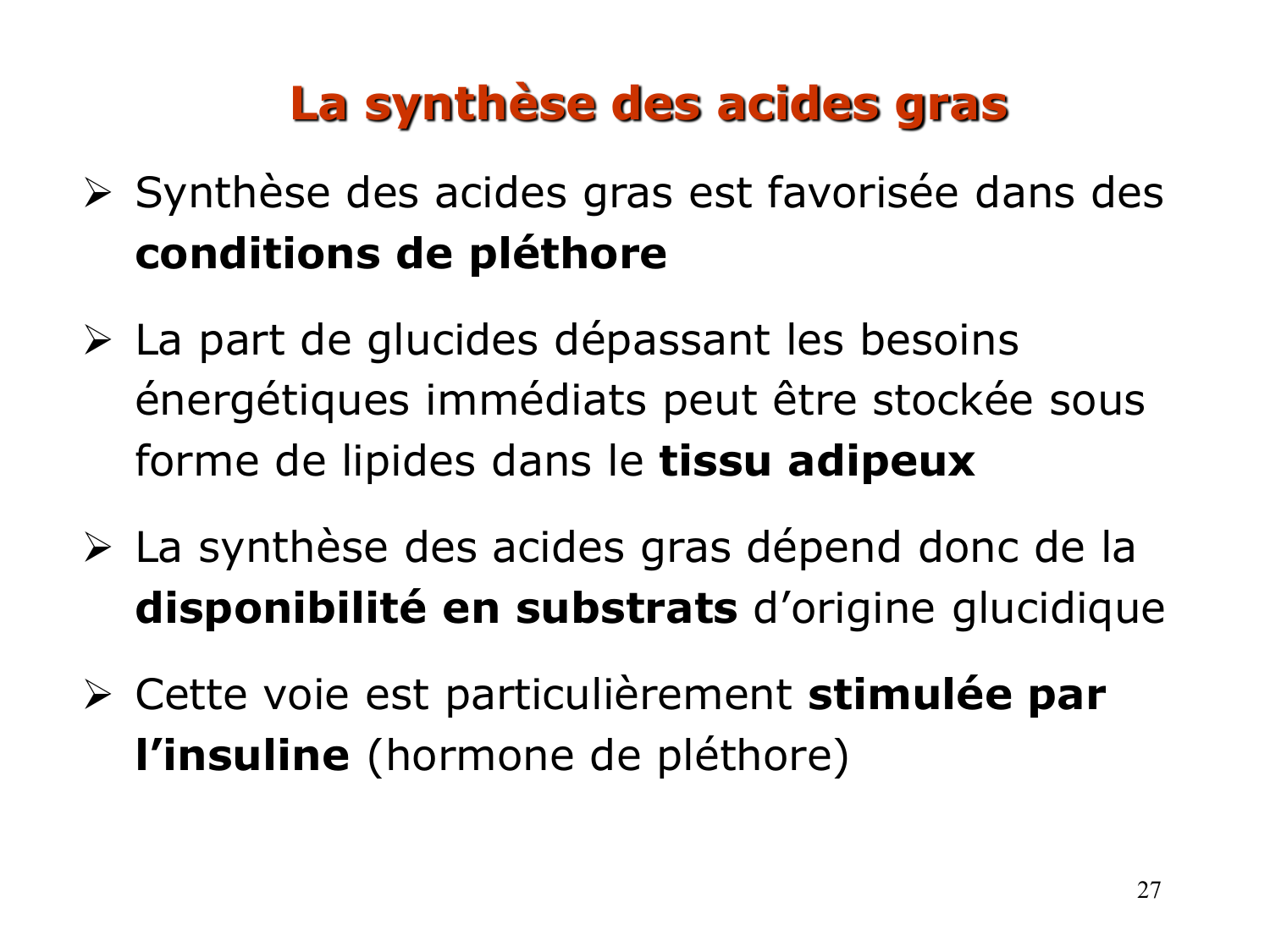 2. Métabolisme des acides gras page 27