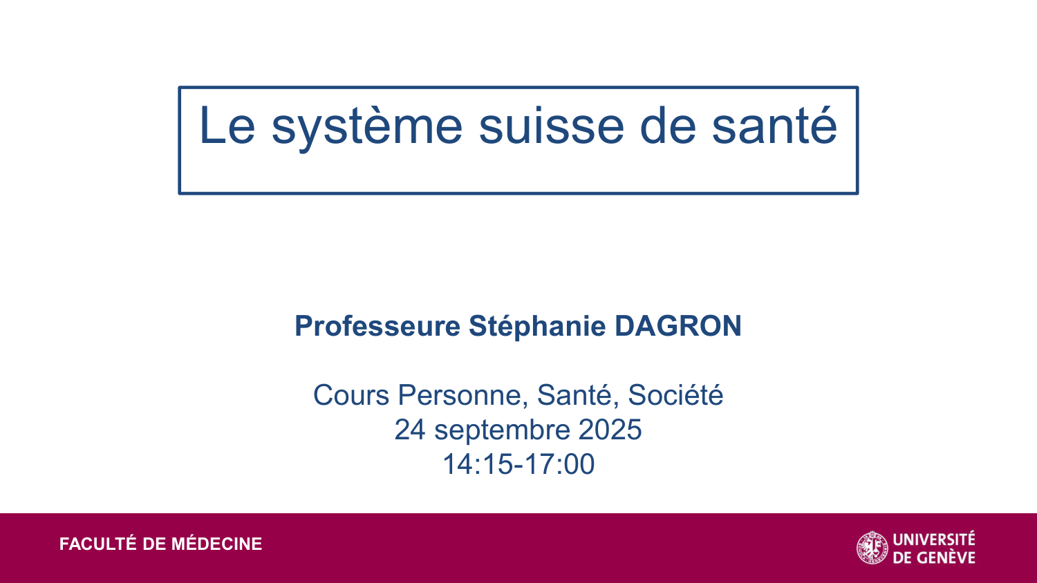 2025 Dagron - cours systèmes de santé page 2