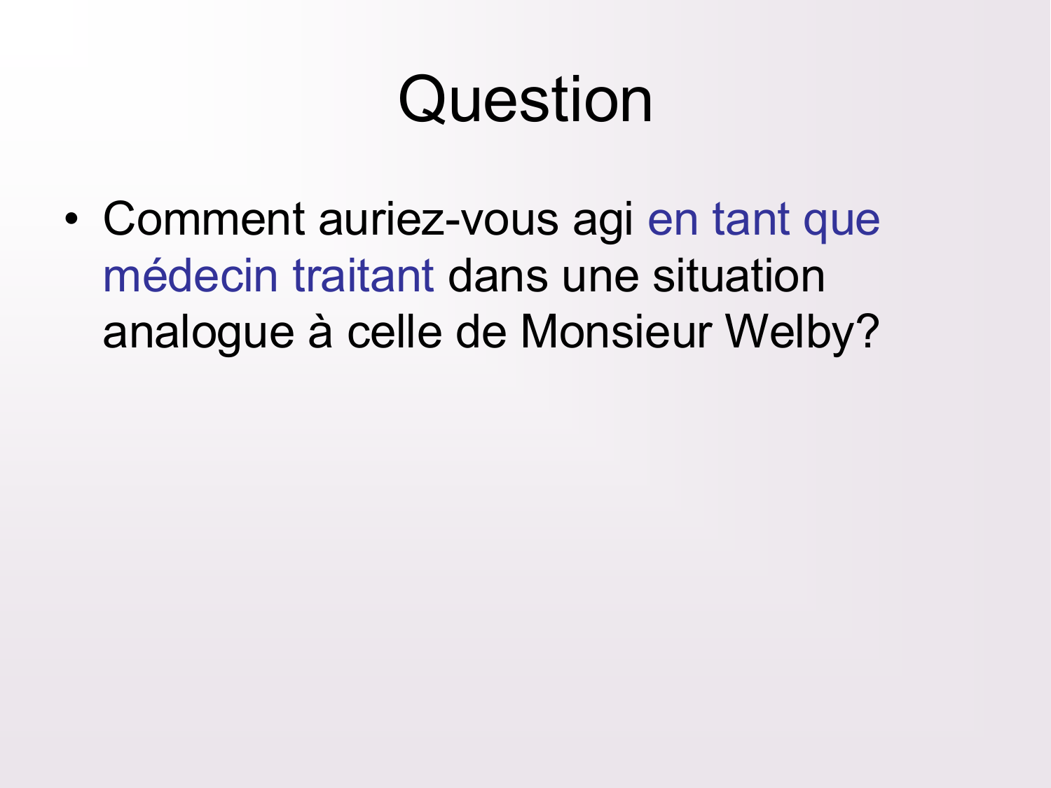 Dimensions éthiques et déontologiques de la décision médicale page 15