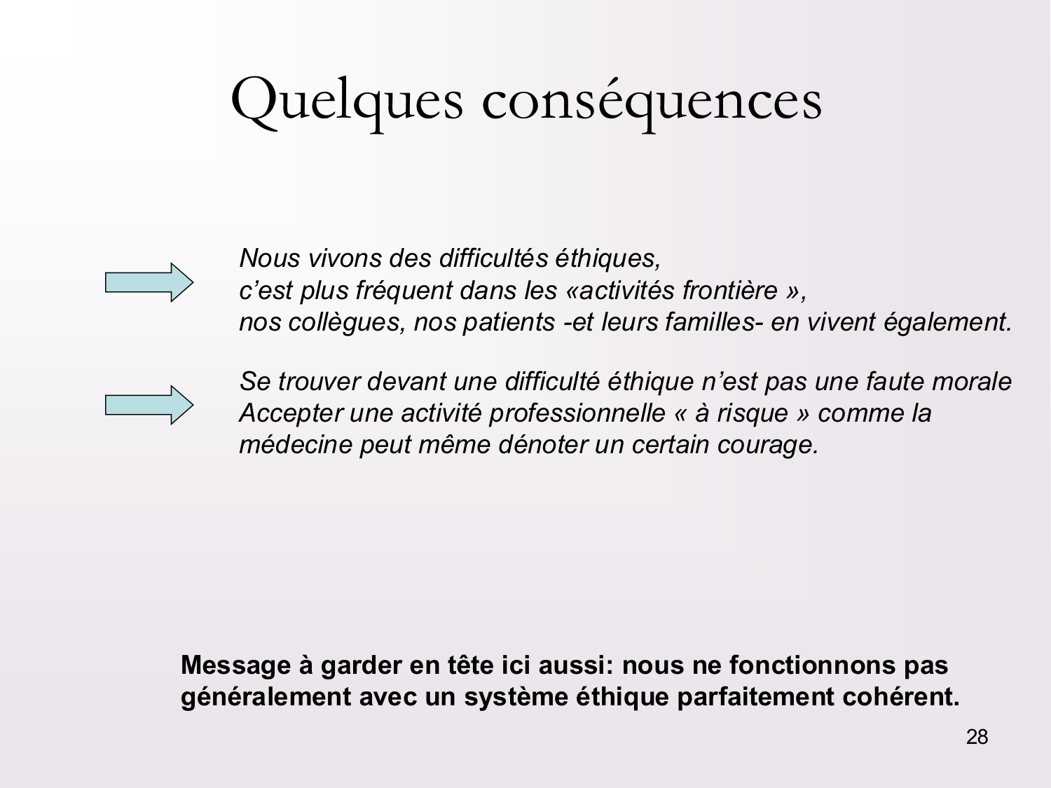 Dimensions éthiques et déontologiques de la décision médicale page 28