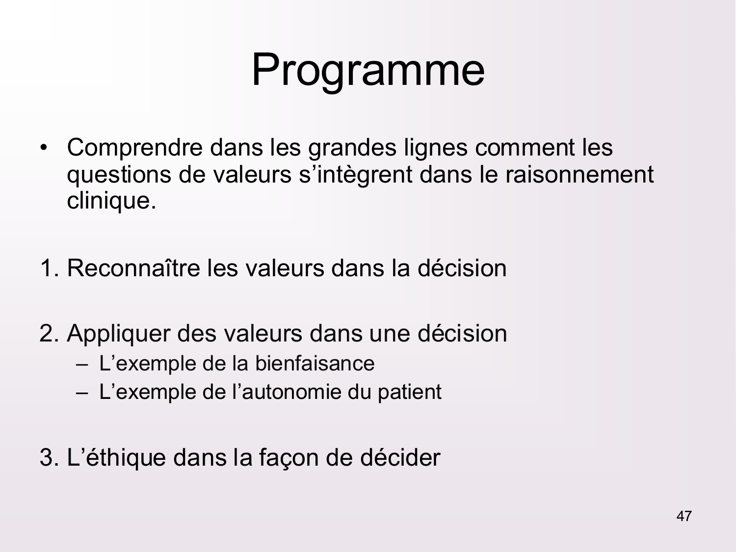 Dimensions éthiques et déontologiques de la décision médicale page 47