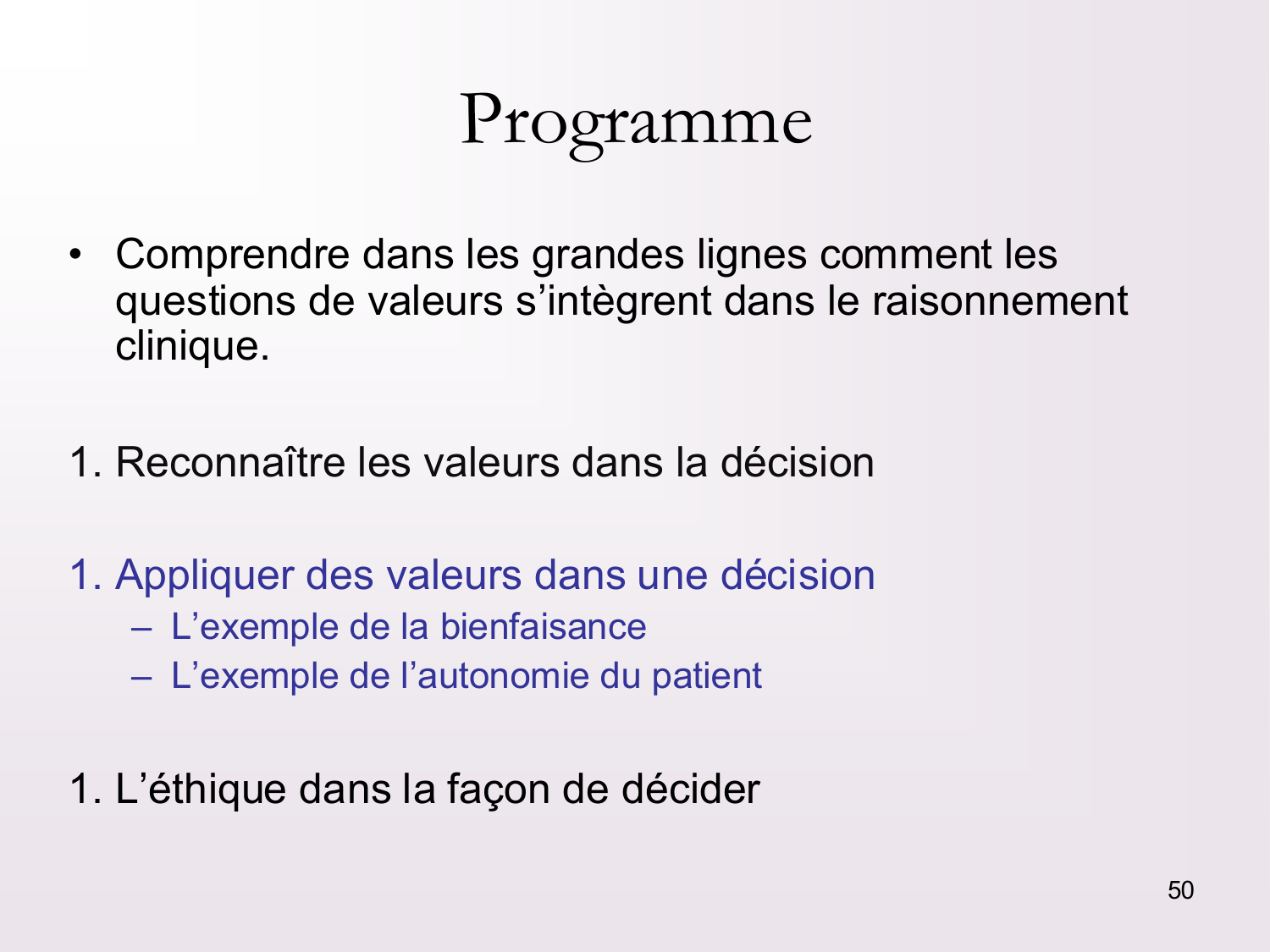 Dimensions éthiques et déontologiques de la décision médicale page 50