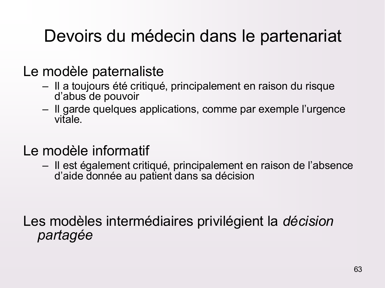 Dimensions éthiques et déontologiques de la décision médicale page 63
