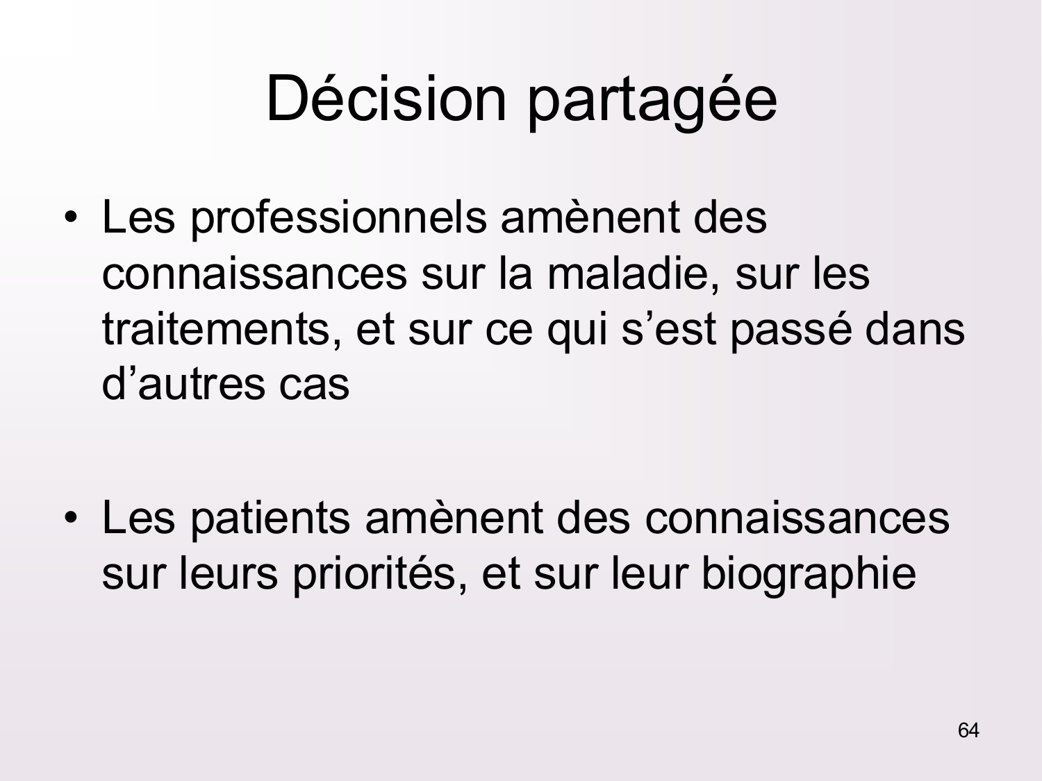 Dimensions éthiques et déontologiques de la décision médicale page 64