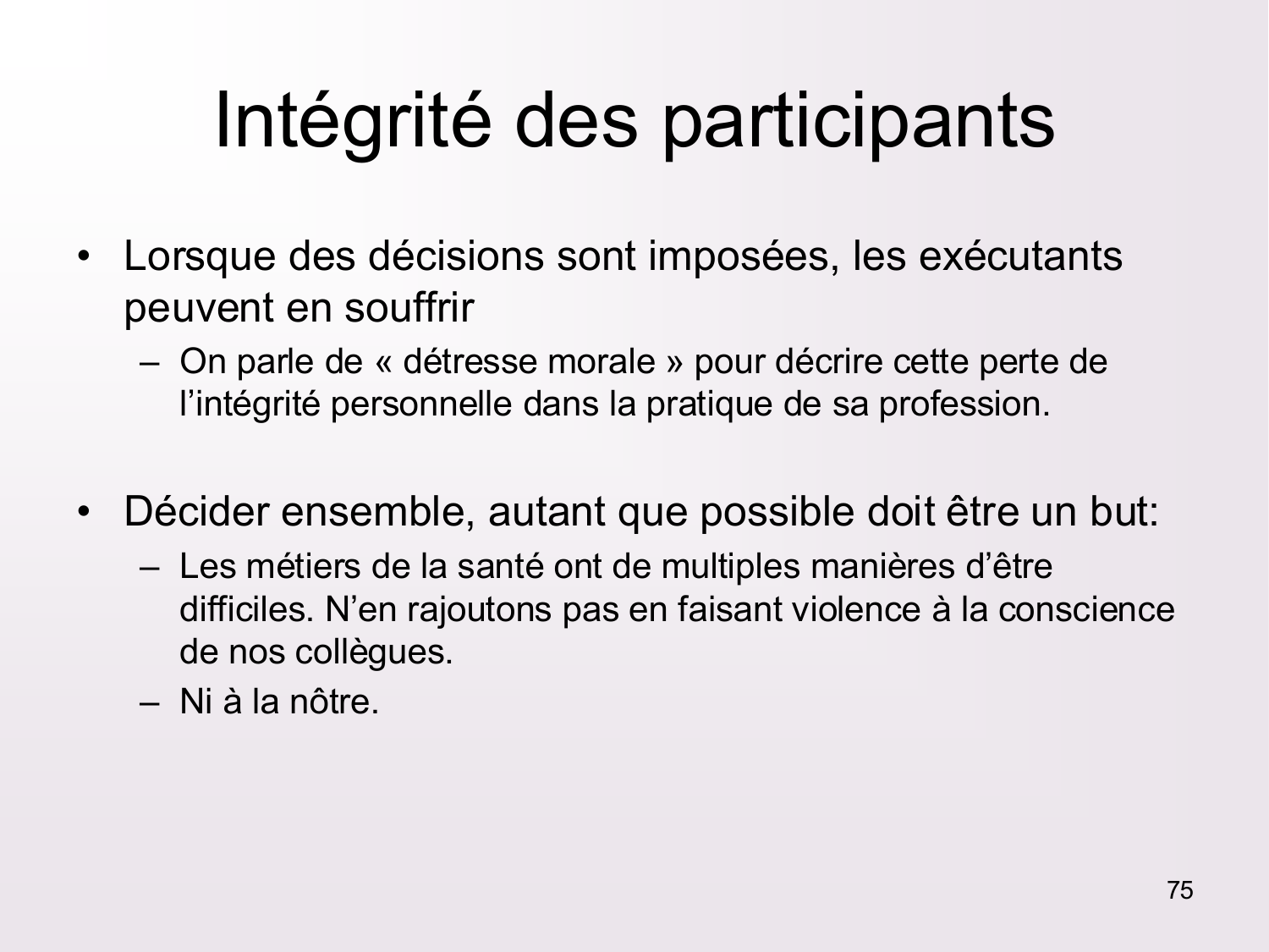 Dimensions éthiques et déontologiques de la décision médicale page 75