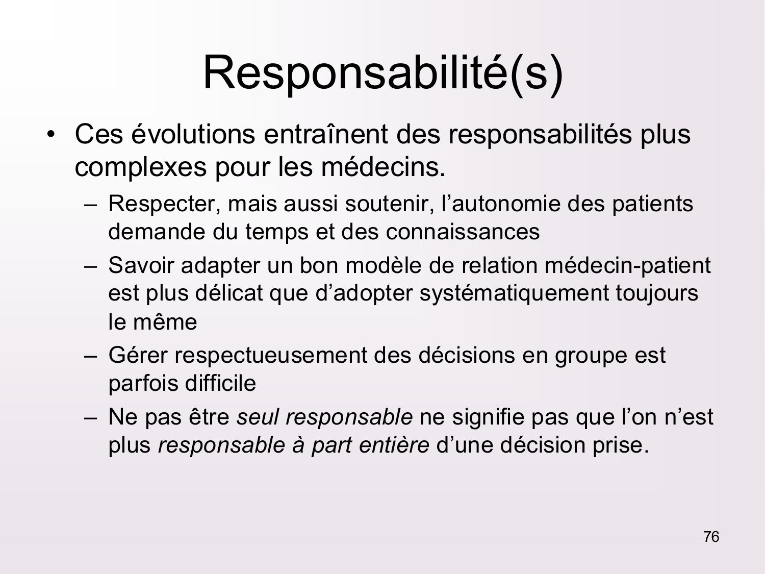 Dimensions éthiques et déontologiques de la décision médicale page 76
