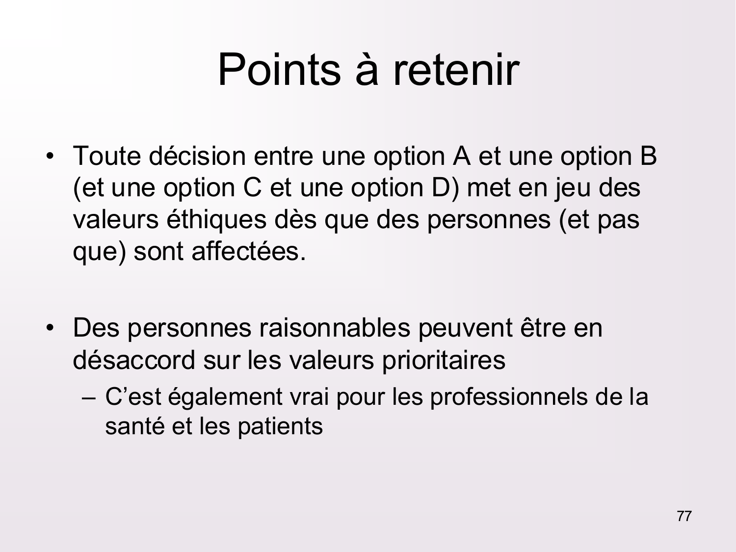 Dimensions éthiques et déontologiques de la décision médicale page 77