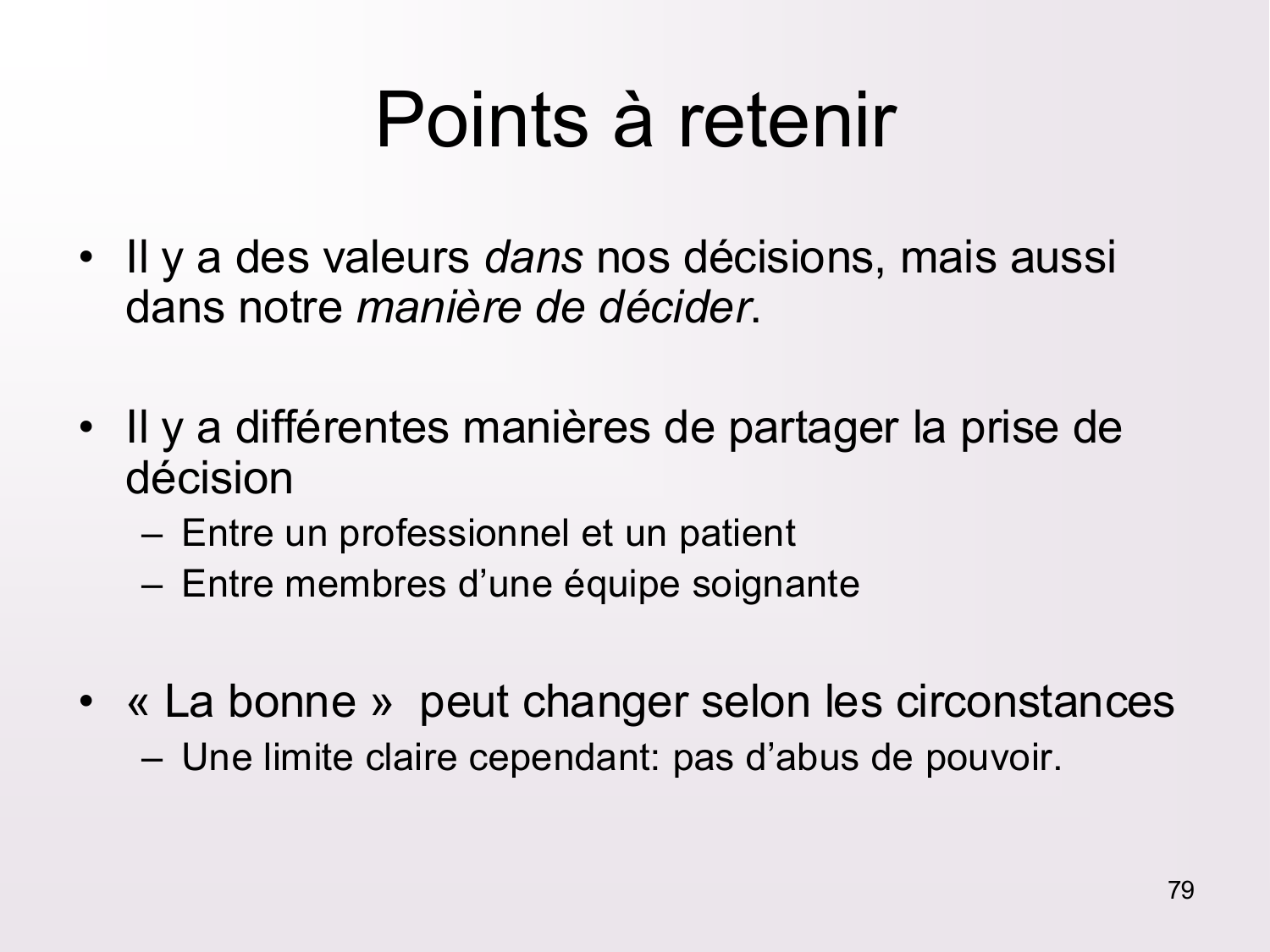 Dimensions éthiques et déontologiques de la décision médicale page 79